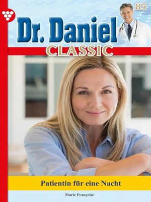 cover image of Dr. Daniel Classic 85 – Arztroman